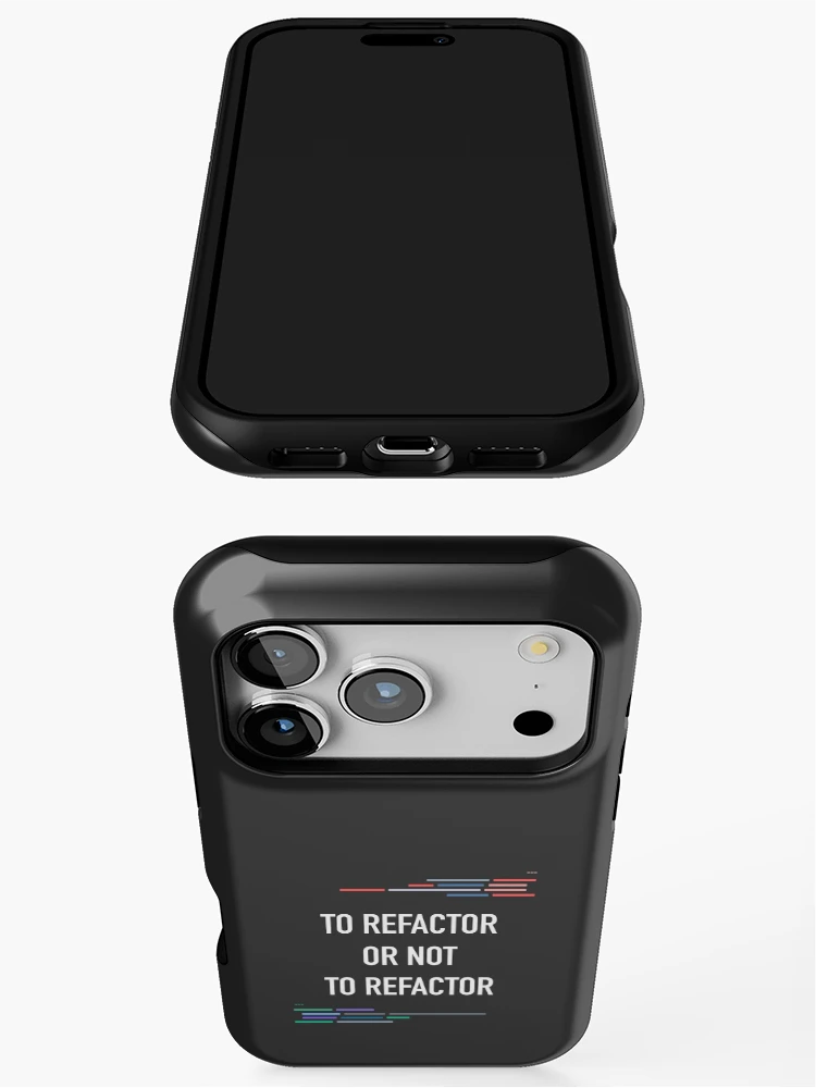 Thumbnail 3 of 4, iPhone Case, Developer To Refactor or Not To Refactor Code designed and sold by bliptee.