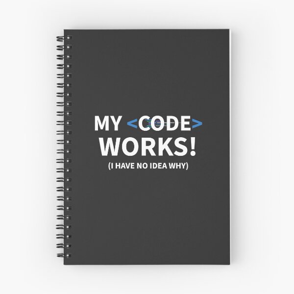 Item preview, Developer My Code Works (I Have No Idea Why) designed and sold by bliptee.
