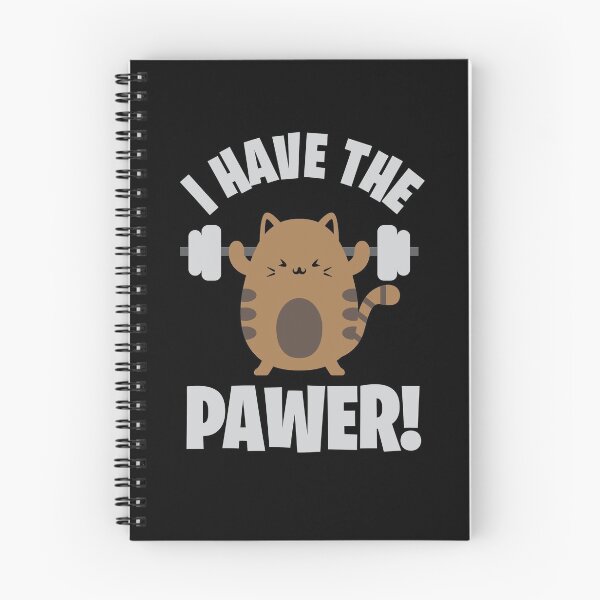 Item preview, I Have The Pawer Design I Have The Power Funny Cat Pun Gym designed and sold by swiftyspade.