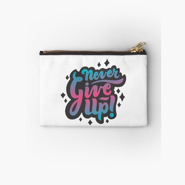 Item preview, Never Give Up designed and sold by ThiagoBeck.