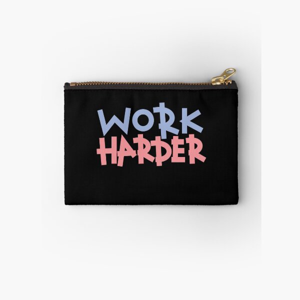 Item preview, Work Harder designed and sold by ThiagoBeck.