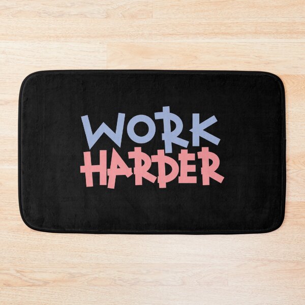 Item preview, Work Harder designed and sold by ThiagoBeck.