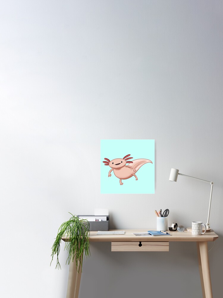 Axolotl Says Hi Poster By Mandragoras Redbubble