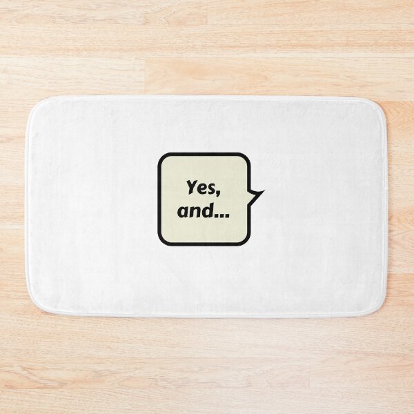 Item preview, YES AND... designed and sold by Inspirationmotivation.