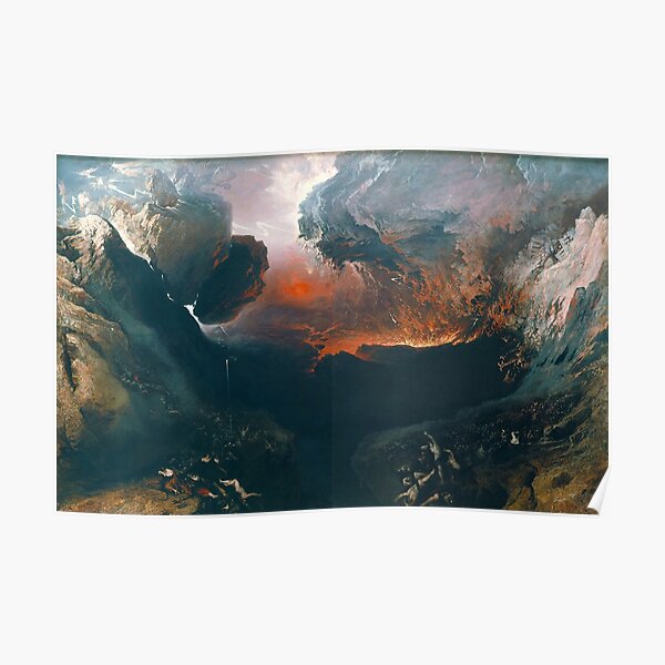 The Great Day of His Wrath - John Martin - 1840 Poster