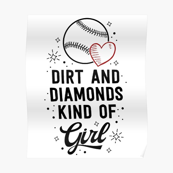 I'm a Dirt and Diamonds kind of Mom - Baseball - Softball - Shirt