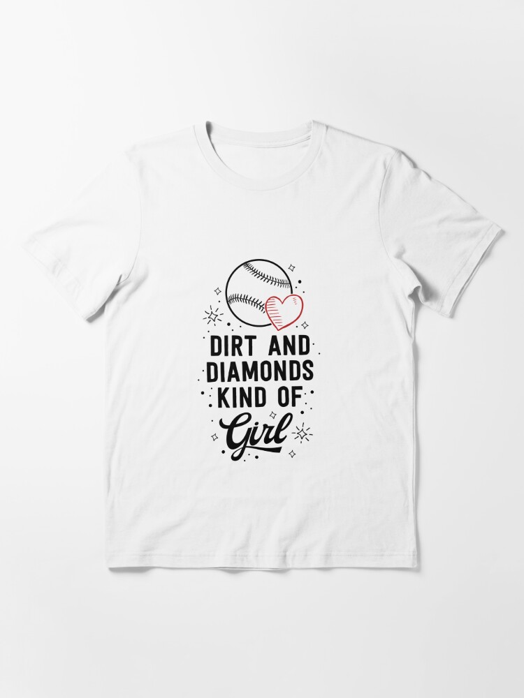 I'm a Dirt and Diamonds kind of Mom - Baseball - Softball - Shirt