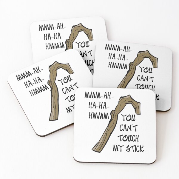 Item preview, You Can't Touch My Stick designed and sold by RackhamGreg.
