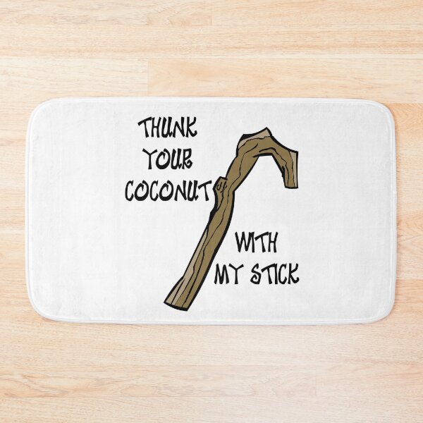Item preview, Thunk Your Coconut with My Stick designed and sold by RackhamGreg.