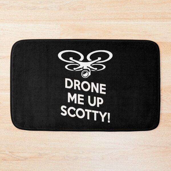 Item preview, DRONE ME UP SCOTTY! T-SHIRT designed and sold by BrandNewTeez.