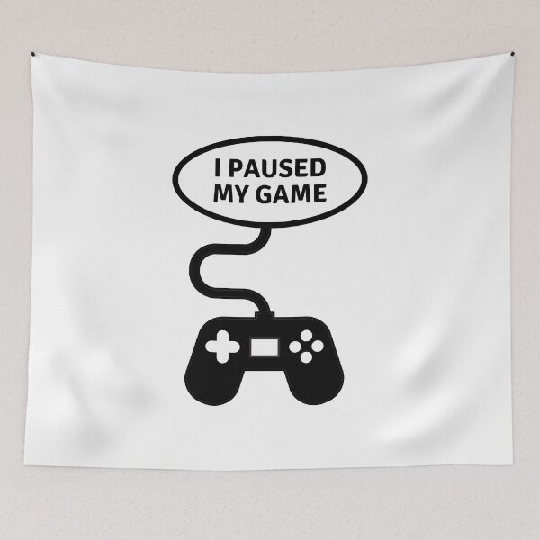 Item preview, I paused my game, gift, gift idea, player, gamble designed and sold by Rautee.