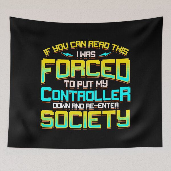 Item preview, Obsessed Gamer Put Controller Down Quote & Reenter Society designed and sold by Maria Garcia.