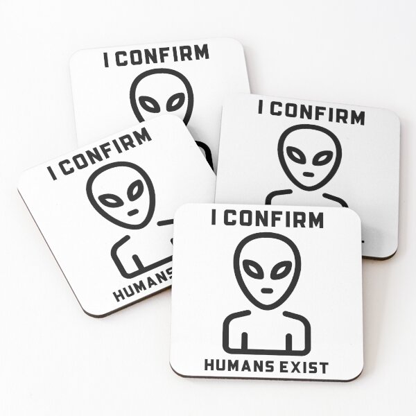 Item preview, I CONFIRM HUMANS EXIST designed and sold by creativeliberty.