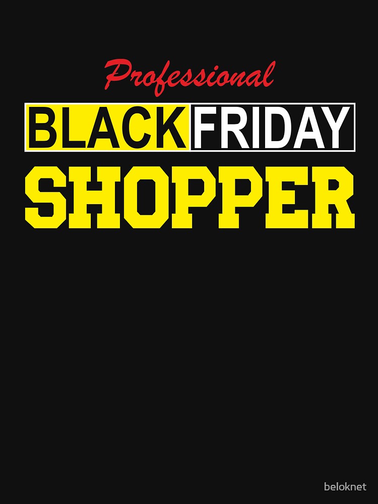 Professional Black Friday Shopper by beloknet