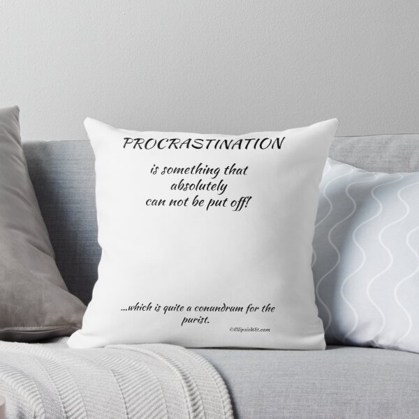 Item preview, Procrastination designed and sold by ellipsiswit.