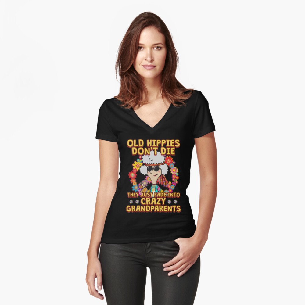 Old Hippie Don't Die They Just Fade Into Crazy - Personalized Gifts Custom  Hippie Shirt For Grandma, Hippie Gifts