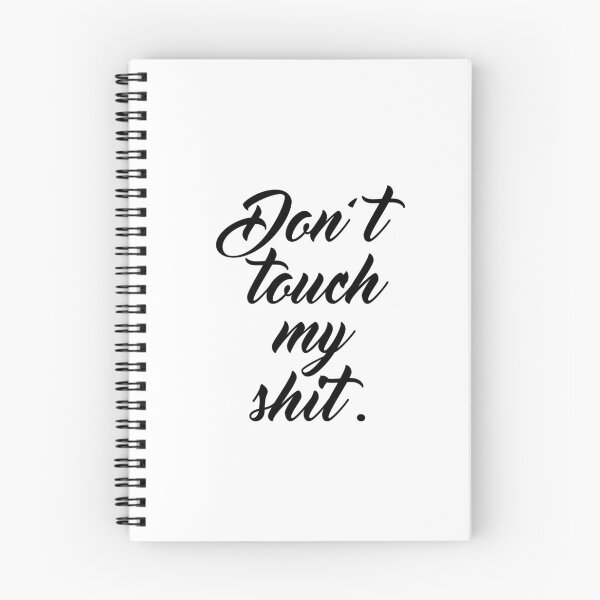 Item preview, Don't Touch My Shit designed and sold by swiftiefan99.