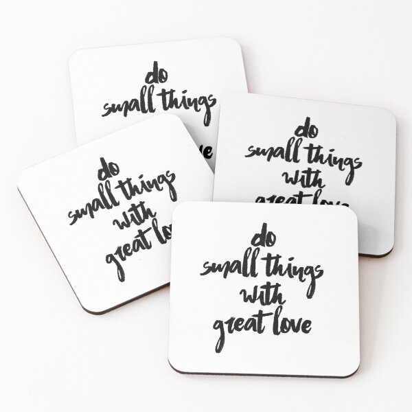 Item preview, Do Small Things With Great Love designed and sold by swiftiefan99.