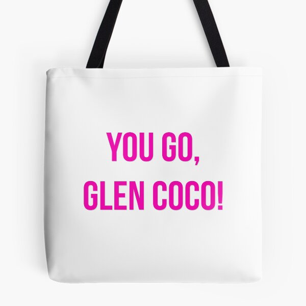 Item preview, You Go, Glen Coco! designed and sold by swiftiefan99.