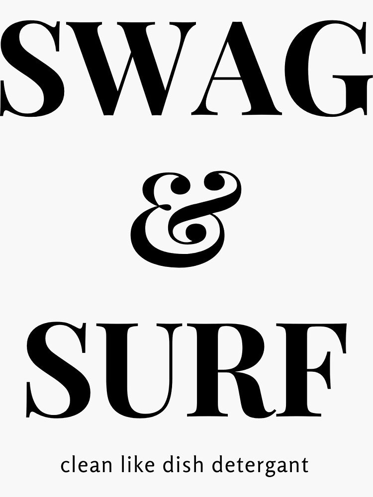 "Swag surf" Sticker for Sale by ProperVision Redbubble