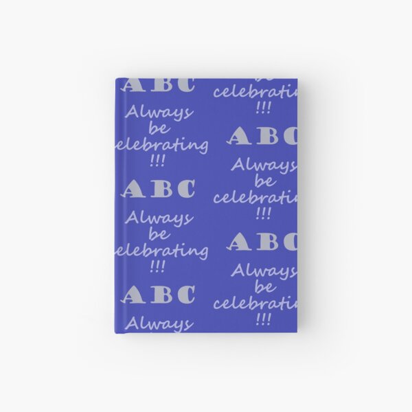 ABC, Always Celebrate Hardcover Journal