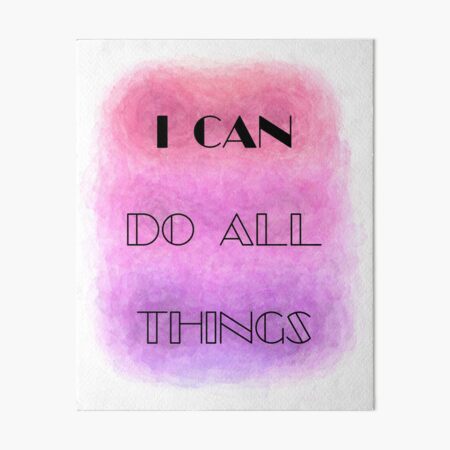 I Can Do All Things (black) Motivational Art Board Print