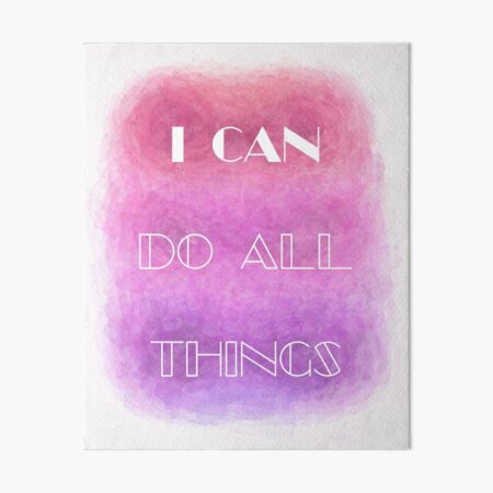 I Can Do All Things (white) Motivational Art Board Print