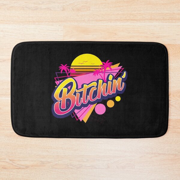 Item preview, Bitchin' - Retro 80s designed and sold by Jay Bayne.