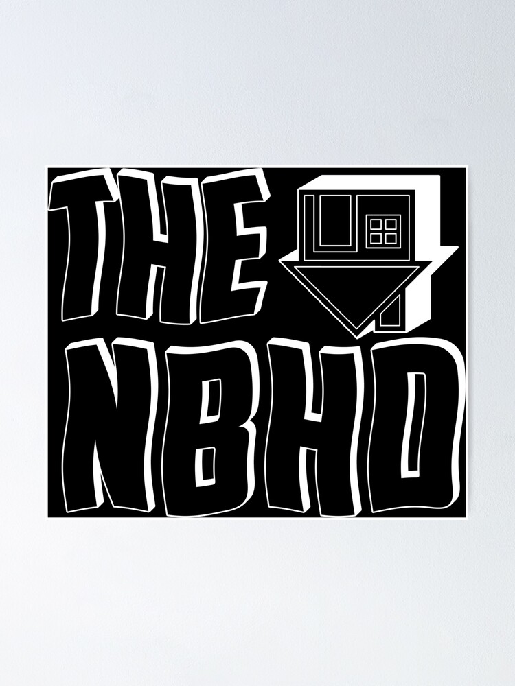 Nbhd way up. The neighbourhood Постер.