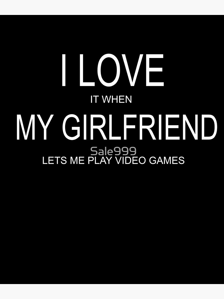 Mens I Love My Girlfriend Video Games Valentines Day T-Shirt Mens I Love My Girlfriend Video Games Valentines Day T-Shirt