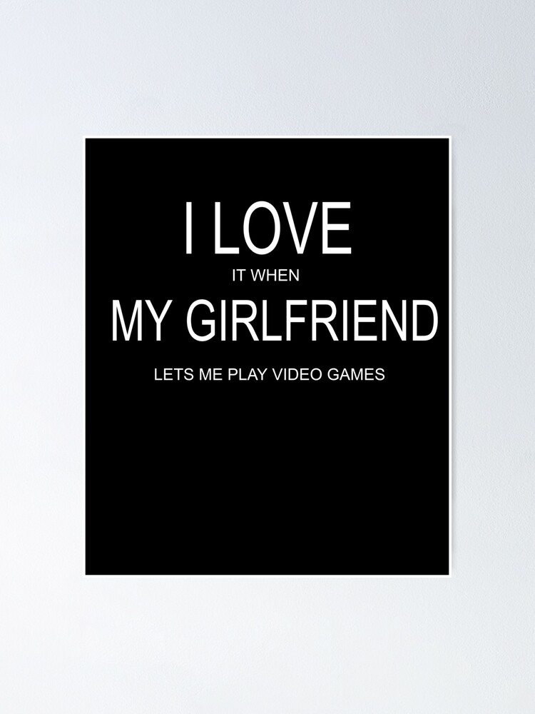 Mens I Love My Girlfriend Video Games Valentines Day T-Shirt Mens I Love My Girlfriend Video Games Valentines Day T-Shirt