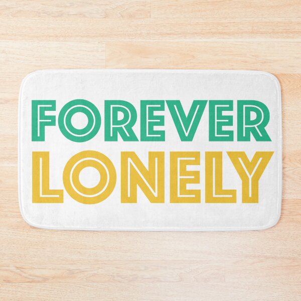 Item preview, Forever Lonely  designed and sold by printmesomecolo.