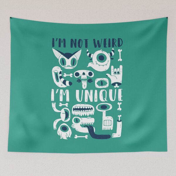 Item preview, Being different design with quote " I'm not weird I'm unique " designed and sold by FFelder.