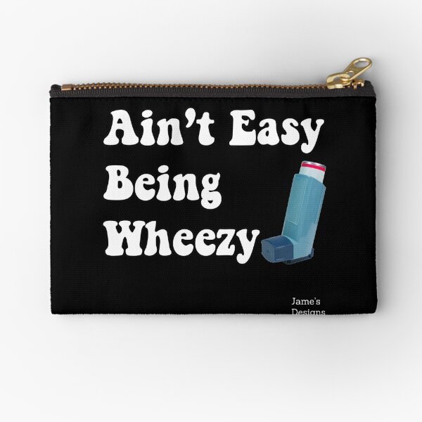Item preview, Ain't Easy Being Wheezy w/ Asthma Inhaler - Jame's Designs designed and sold by JamesShirts-com.