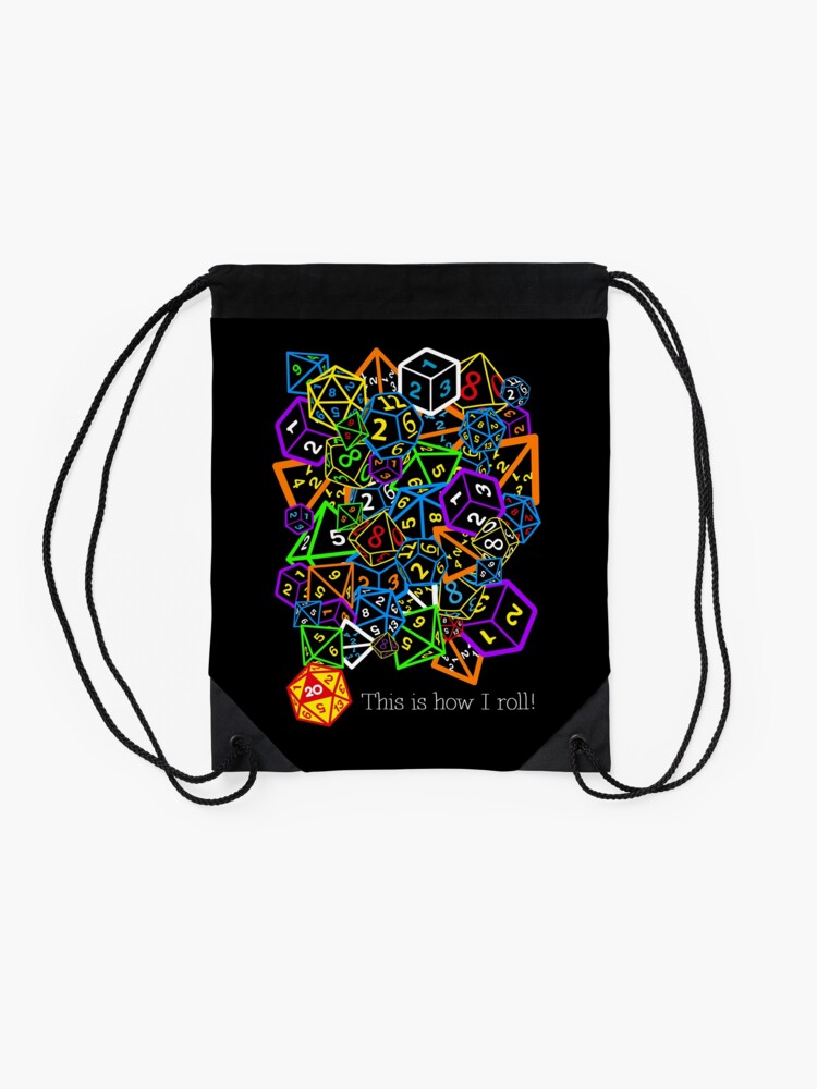 Alternate view of D&D (Dungeons and Dragons) - This is how I roll! Drawstring Bag