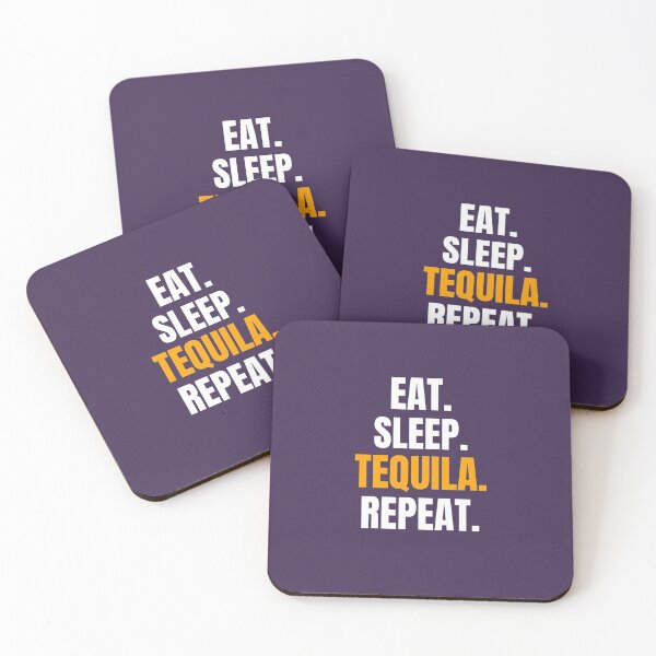Item preview, Eat. Sleep. Tequila. Repeat. designed and sold by EdifyEra.