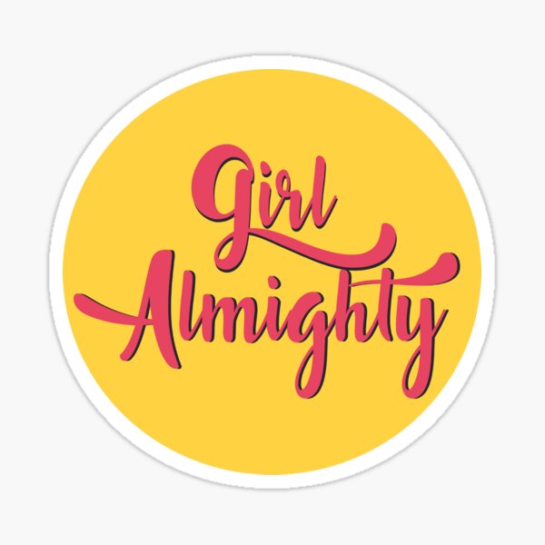 Girl Almighty Sticker