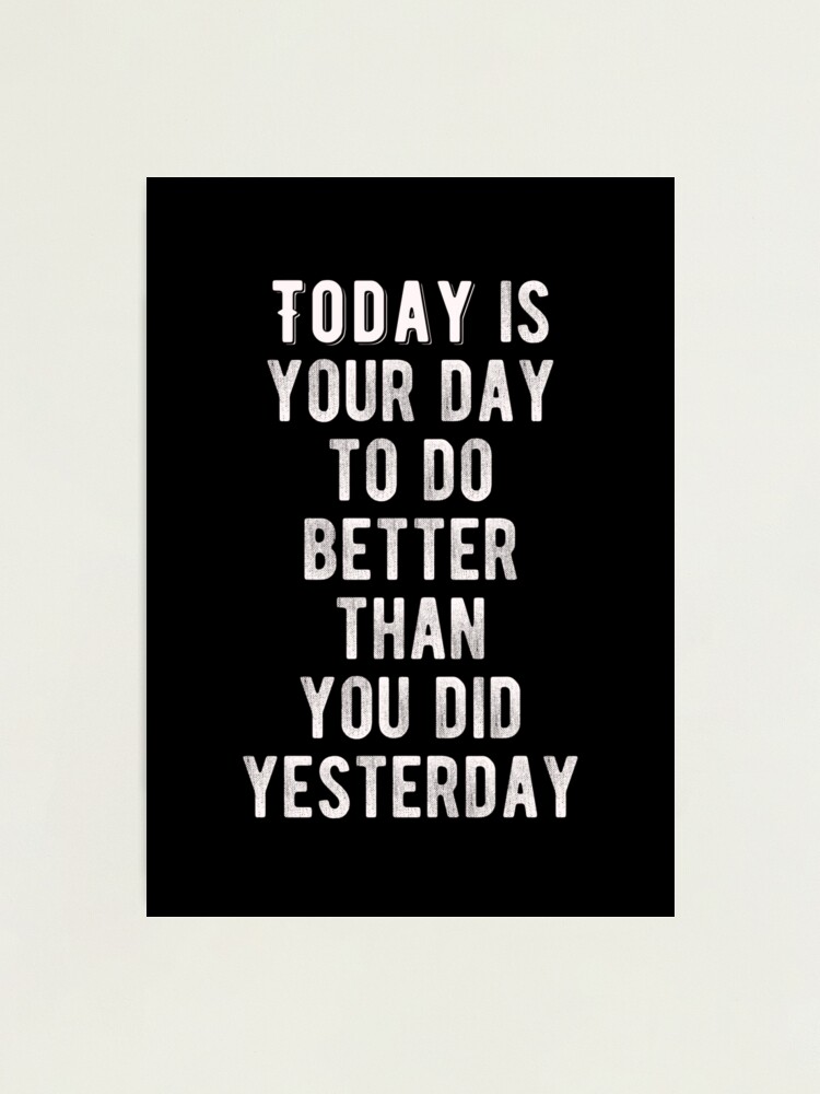 Did You Get Better Today?