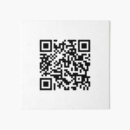 Rick Roll Link QR Code Art Board Print for Sale by magsdesigns