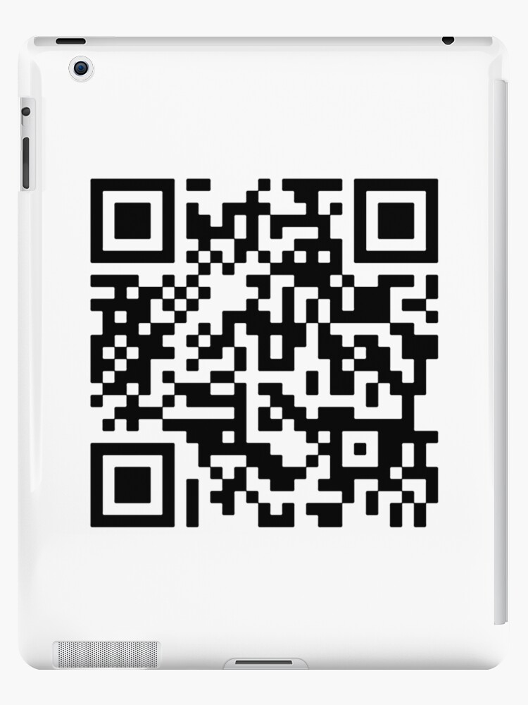 Rick Roll Your Friends! QR code that links to Rick Astley's “Never Gonna  Give You Up”  music video iPad Case & Skin for Sale by ApexFibers