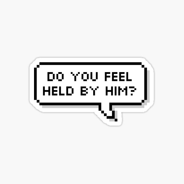 Item preview, Do You Feel Held By Him Midsommar Quote designed and sold by Megan Atwood.