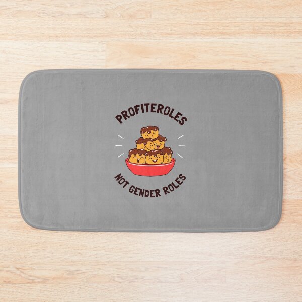 Item preview, Profiteroles Not Gender Roles designed and sold by Yipptee Shirts.