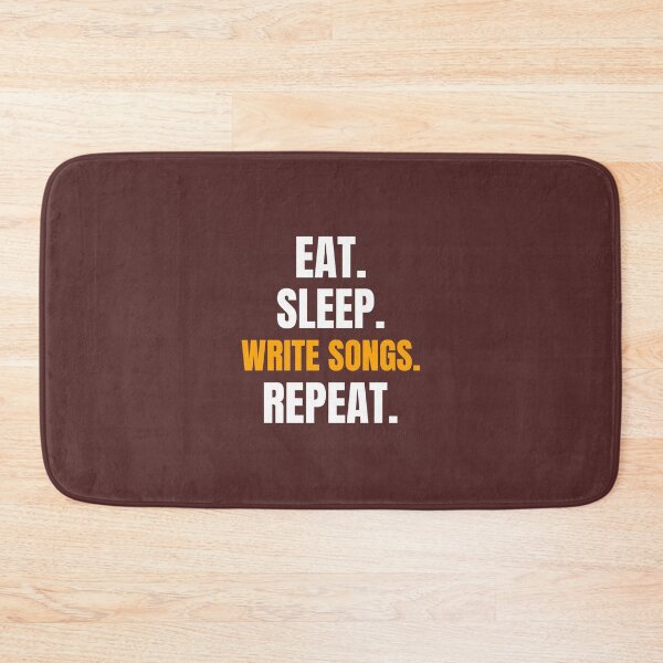 Item preview, Eat. Sleep. Write Songs. Repeat. designed and sold by EdifyEra.