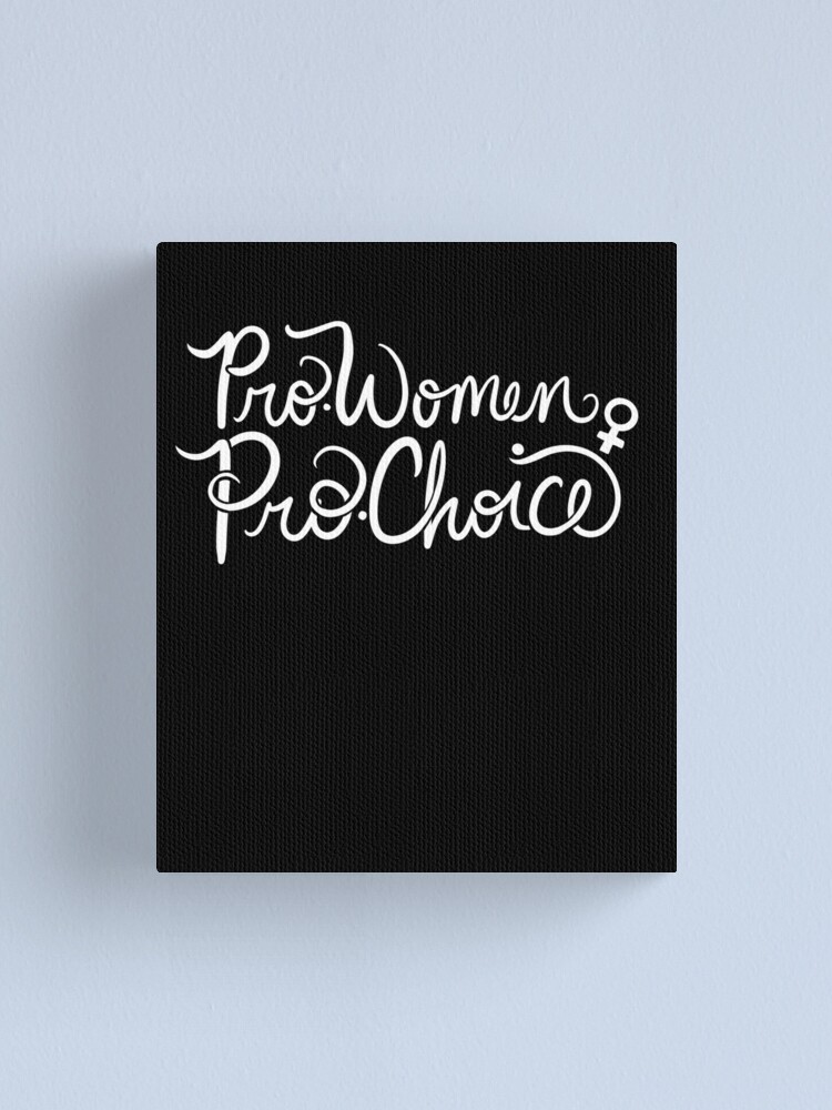 Imagen 1 de 3, Lienzo con la obra Pro-women pro-choice, diseñada y vendida por Boogiemonst.