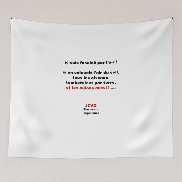 Item preview, JCVD, humor, "I am fascinated by the air. If we took the air out of the sky, all the birds" designed and sold by LaurentRuiz.
