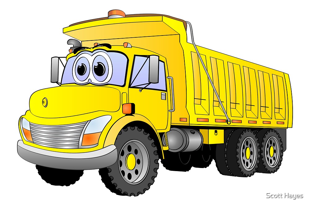  Yellow  Dump Truck  3 Axle Cartoon  by Scott Hayes Redbubble