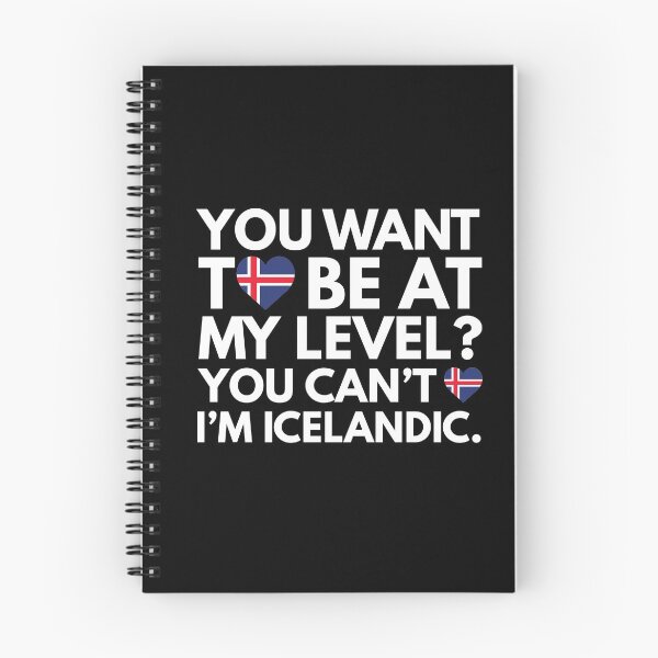 Item preview, You Want to Be at My Level? You Cant, I am Icelandic. designed and sold by HelloFromAja.