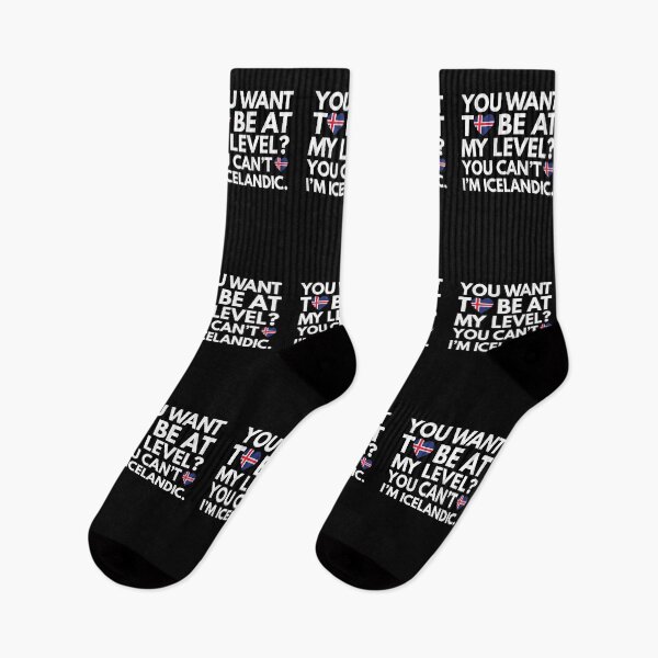 Item preview, You Want to Be at My Level? You Cant, I am Icelandic. designed and sold by HelloFromAja.