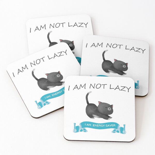 Item preview, I'm Not Lazy, I'm an Energy Saver - For Cat Lovers designed and sold by Vellum & Scale.