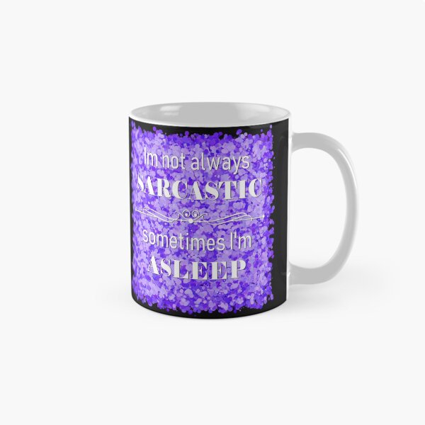 Item preview, sarcasm  designed and sold by theerraticmind.